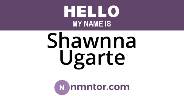Shawnna Ugarte