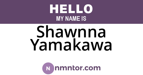 Shawnna Yamakawa