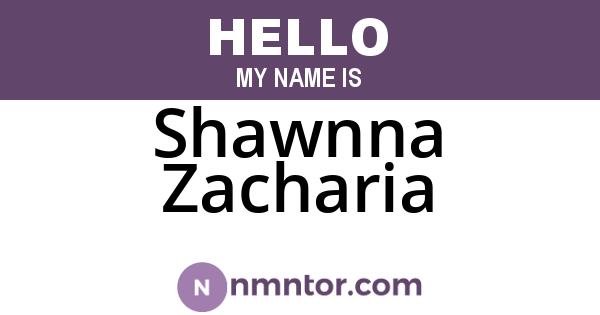 Shawnna Zacharia