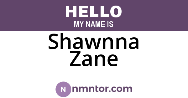 Shawnna Zane