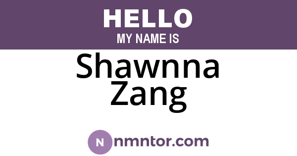 Shawnna Zang