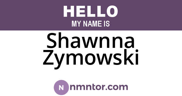 Shawnna Zymowski
