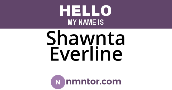 Shawnta Everline