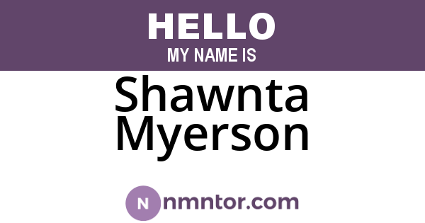 Shawnta Myerson