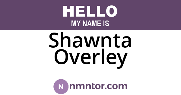 Shawnta Overley