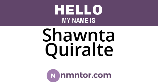 Shawnta Quiralte