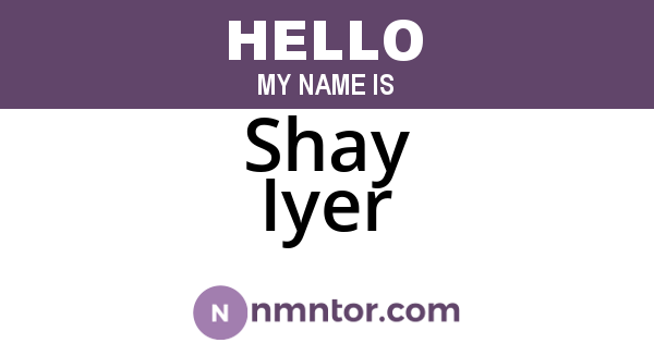 Shay Iyer