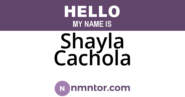 Shayla Cachola