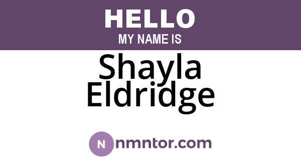 Shayla Eldridge
