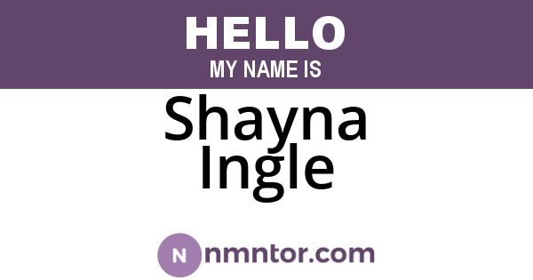 Shayna Ingle