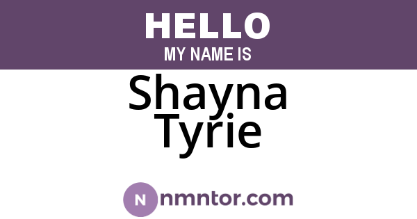 Shayna Tyrie