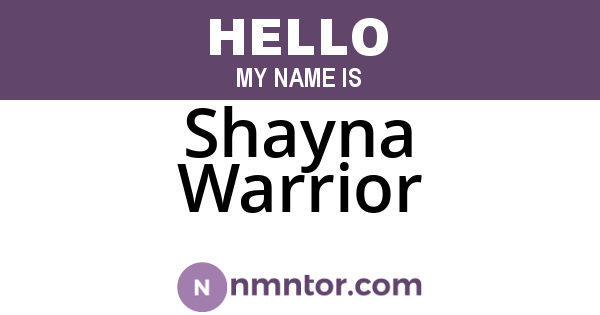 Shayna Warrior