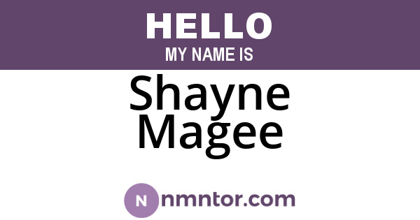 Shayne Magee