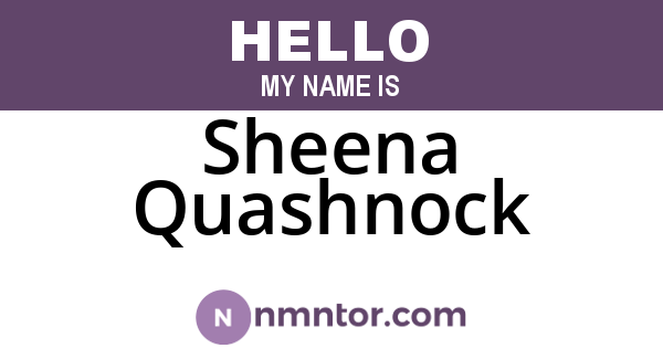 Sheena Quashnock