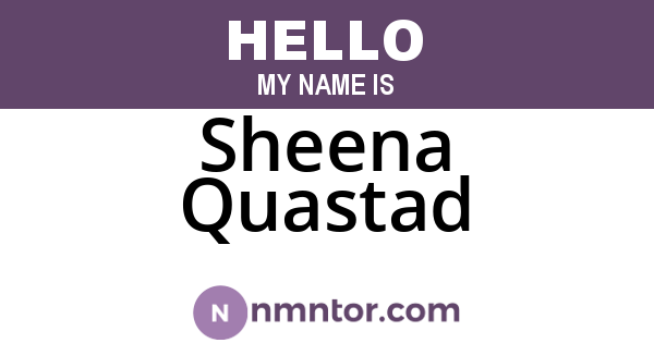 Sheena Quastad