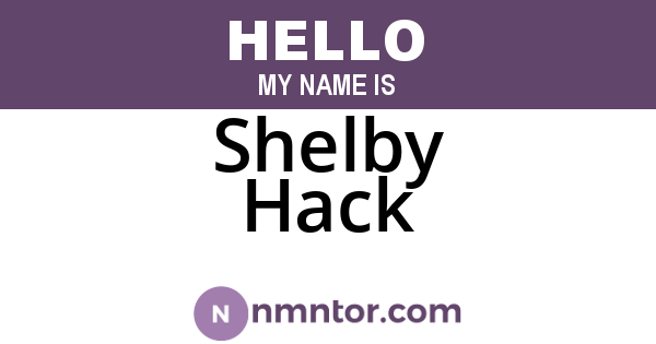 Shelby Hack