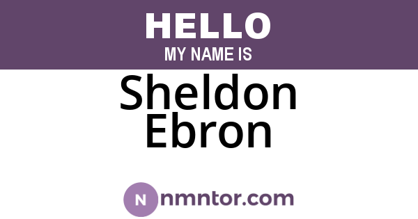 Sheldon Ebron