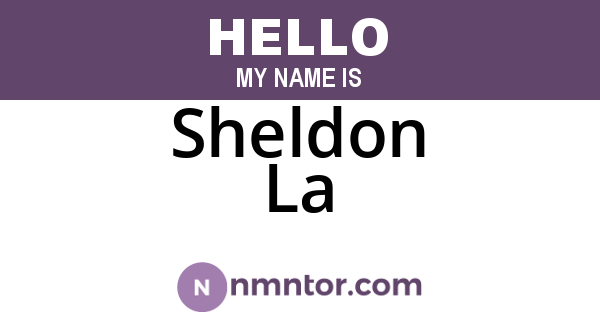 Sheldon La