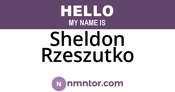 Sheldon Rzeszutko