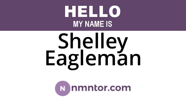 Shelley Eagleman