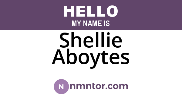 Shellie Aboytes