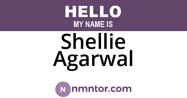 Shellie Agarwal