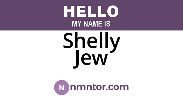 Shelly Jew