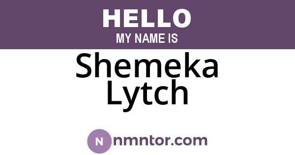 Shemeka Lytch