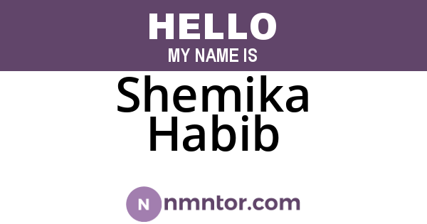 Shemika Habib