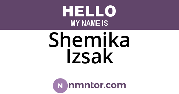 Shemika Izsak
