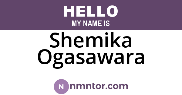 Shemika Ogasawara