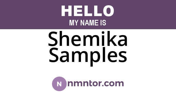 Shemika Samples
