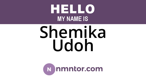 Shemika Udoh