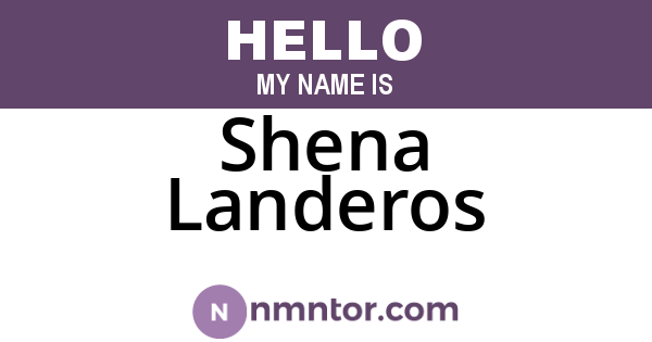 Shena Landeros