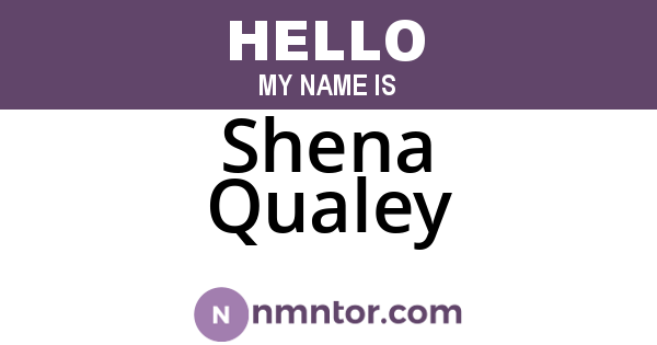 Shena Qualey