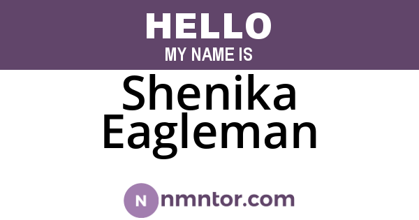 Shenika Eagleman