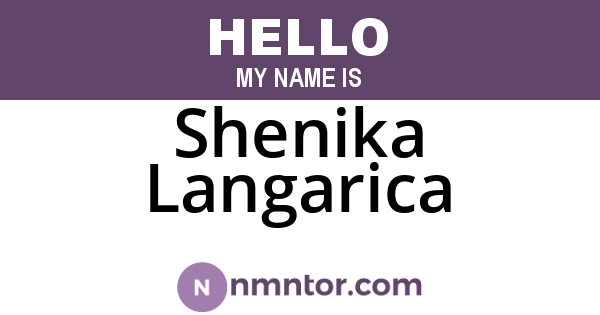 Shenika Langarica