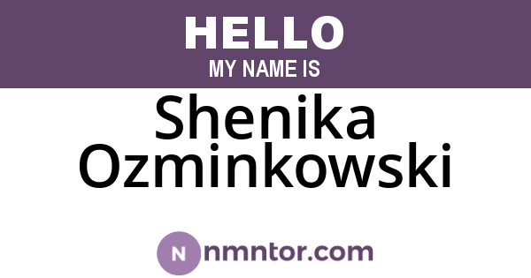Shenika Ozminkowski
