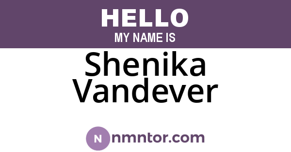Shenika Vandever