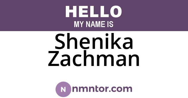 Shenika Zachman