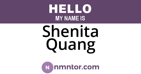 Shenita Quang