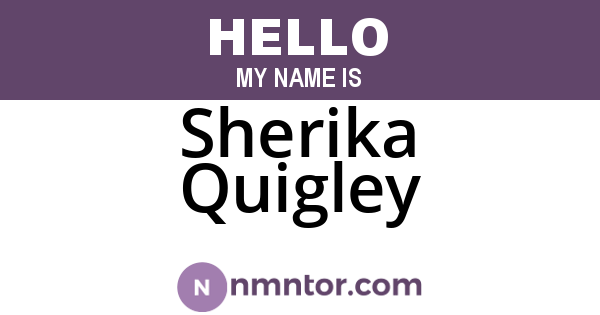 Sherika Quigley