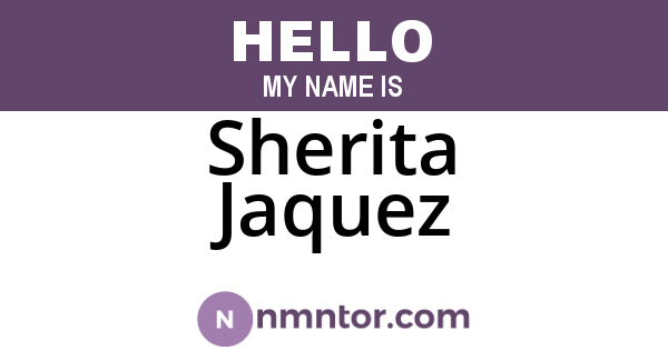 Sherita Jaquez