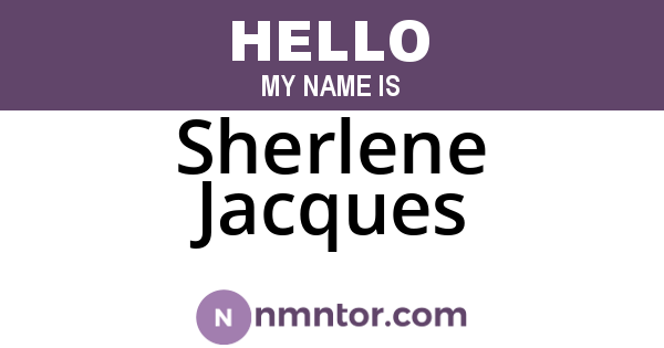 Sherlene Jacques