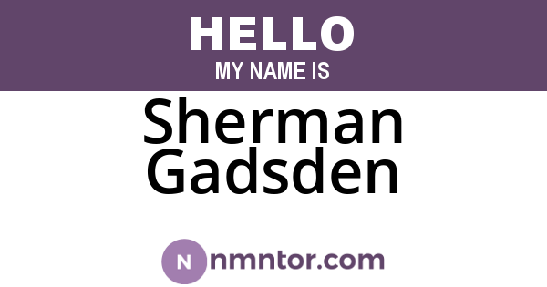 Sherman Gadsden