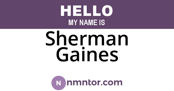 Sherman Gaines