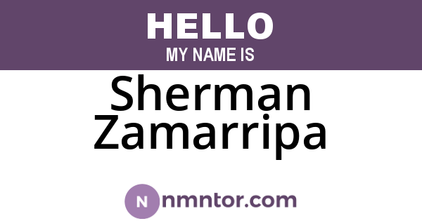 Sherman Zamarripa