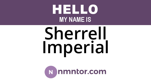 Sherrell Imperial