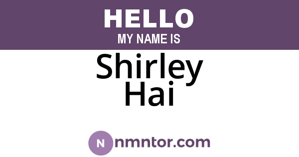 Shirley Hai