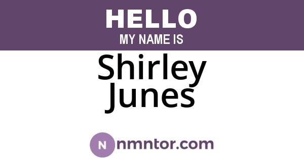 Shirley Junes